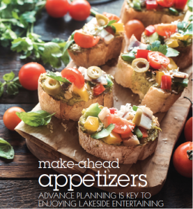 Make-Ahead Appetizers | Advance Planning is Key to Enjoying Lakeside Entertaining