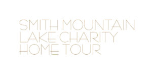 Smith Mountain Lake Charity Home Tour | Visit Waterfront Homes for a Good Cause